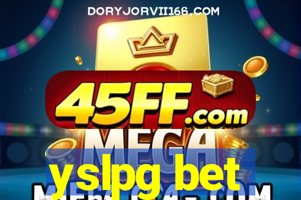 yslpg bet